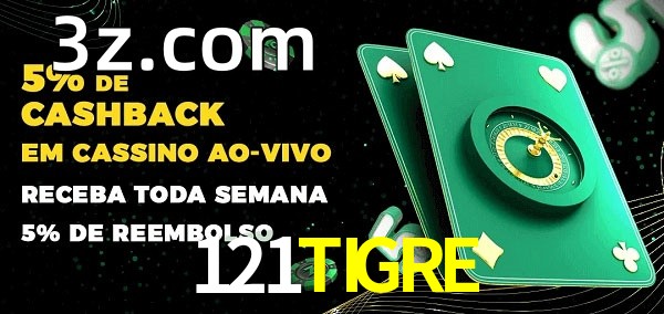 Promoções do cassino ao Vivo 121TIGRE